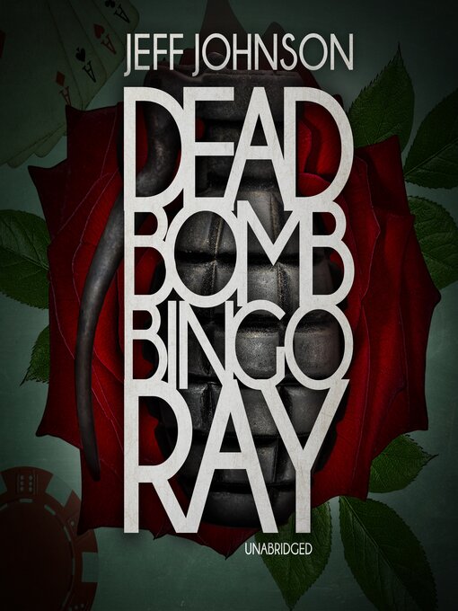 Title details for Deadbomb Bingo Ray by Jeff Johnson - Wait list